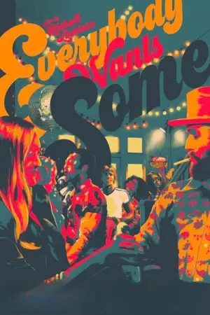 Everybody Wants Some!!