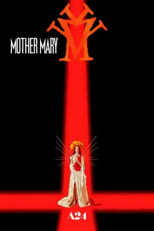 Poster to the movie "Mother Mary" #815030