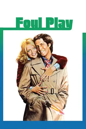 Poster to the movie "Foul Play" #659258
