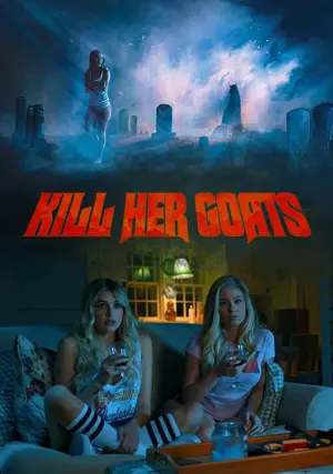 Kill Her Goats