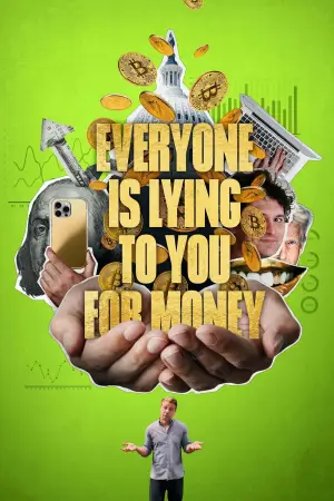 Poster to the movie "Everyone Is Lying to You for Money" #843857