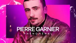 Backdrop to the movie "Pierre Garnier: Phénoménal" #415947
