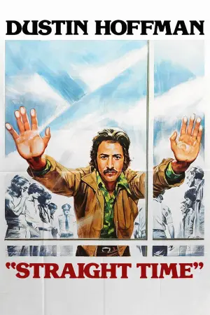 Poster to the movie "Straight Time" #628364