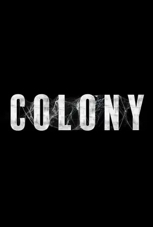 Poster to the movie "Colony" #813643