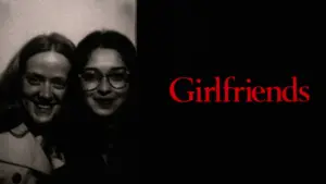 Backdrop to the movie "Girlfriends" #698582