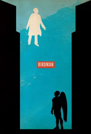 Poster to the movie "Birdman or (The Unexpected Virtue of Ignorance)" #802498