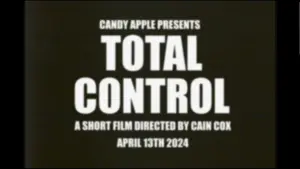 Backdrop to the movie "Candy Apple Presents: Total Control" #454455