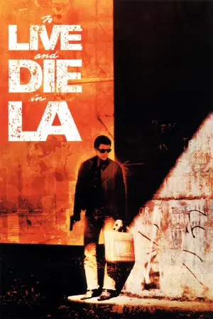 Poster to the movie "To Live and Die in L.A." #790239