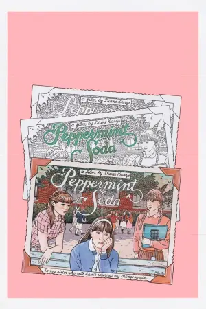 Poster to the movie "Peppermint Soda" #481779