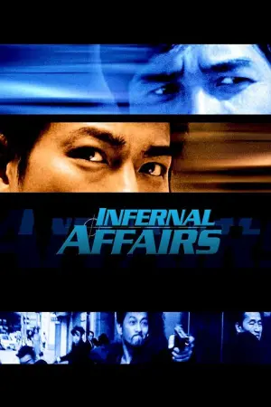 Poster to the movie "Infernal Affairs" #86830