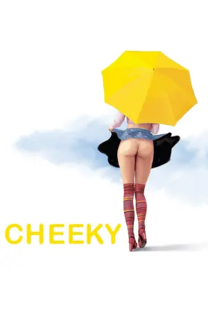 Poster to the movie "Cheeky" #317069
