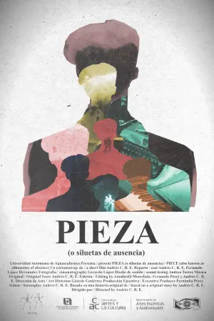Poster to the movie "PIEZA (O siluetas de Ausencia)" #491023