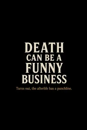 Death Can Be a Funny Business