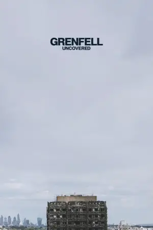 Poster to the movie "Grenfell: Uncovered" #644079