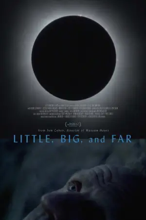 Poster to the movie "Little, Big, and Far" #799687