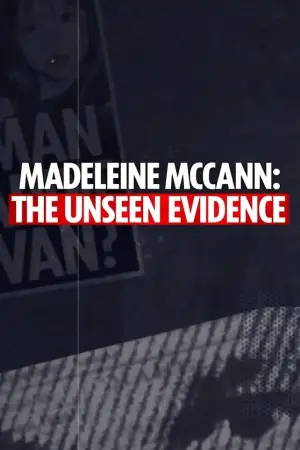 Movie poster "Madeleine McCann: The Unseen Evidence"