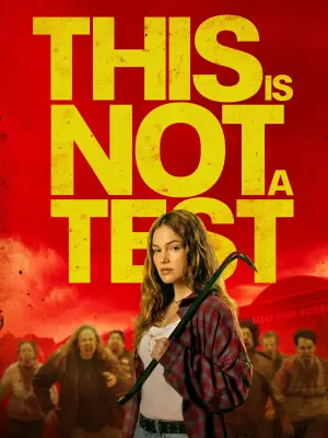 Poster to the movie "This Is Not a Test" #762314