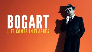 Backdrop to the movie "Bogart: Life Comes in Flashes" #864542