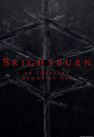 Poster to the movie "Brightburn" #69168