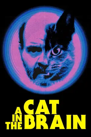Poster to the movie "A Cat in the Brain" #938566
