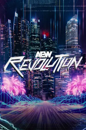 Poster to the movie "AEW Revolution" #768893