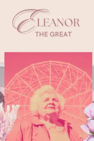 Poster to the movie "Eleanor the Great" #527680