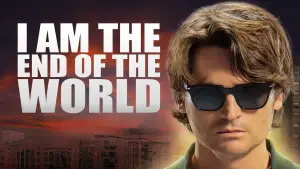 Backdrop to the movie "I Am the End of the World" #801587