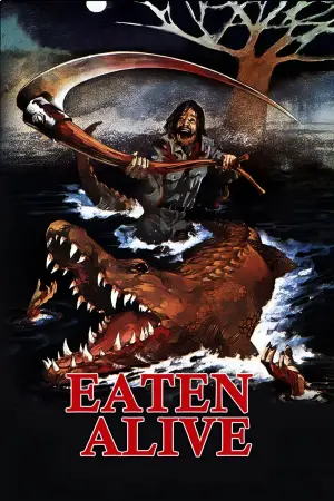 Poster to the movie "Eaten Alive" #742798