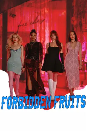 Poster to the movie "Forbidden Fruits" #746592