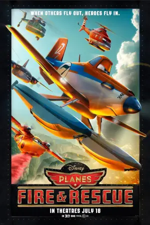 Poster to the movie "Planes: Fire & Rescue" #790553
