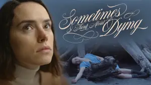 Watch film Sometimes I Think About Dying | Official Trailer
