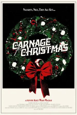 Poster to the movie "Carnage for Christmas" #740957