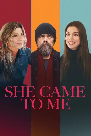 Poster to the movie "She Came to Me" #760008