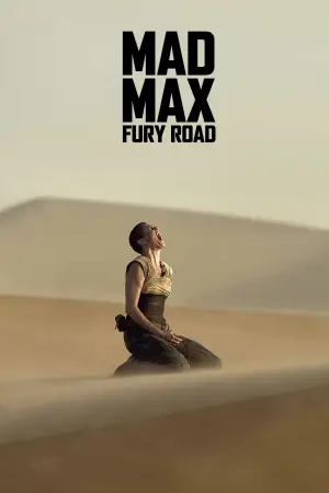 Poster to the movie "Mad Max: Fury Road" #561879