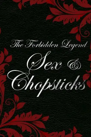 Poster to the movie "The Forbidden Legend: Sex & Chopsticks" #663677