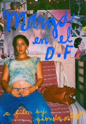 Poster to the movie "Marga en el DF" #562396