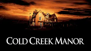 Backdrop to the movie "Cold Creek Manor" #897065
