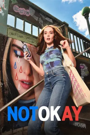 Poster to the movie "Not Okay" #286097