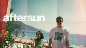 Watch film Aftersun | "Did you have a good holiday?"