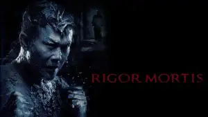 Rigor Mortis
