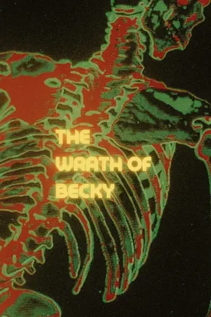 Poster to the movie "The Wrath of Becky" #317287