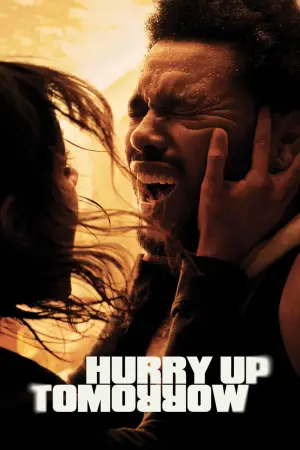 Poster to the movie "Hurry Up Tomorrow" #593921