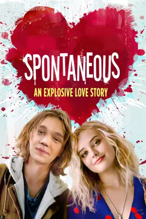 Poster to the movie "Spontaneous" #158334