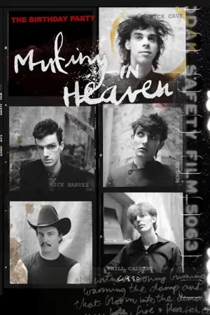 Poster to the movie "Mutiny in Heaven: The Birthday Party" #773644