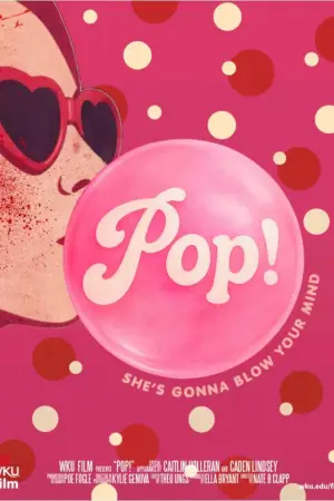 Poster to the movie "Pop!" #824458