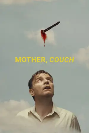 Poster to the movie "Mother, Couch" #810657