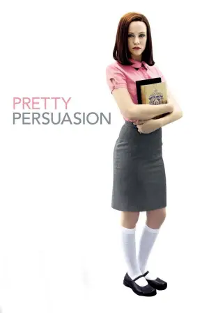 Poster to the movie "Pretty Persuasion" #656572