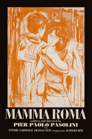 Poster to the movie "Mamma Roma" #752410