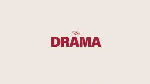 The Drama