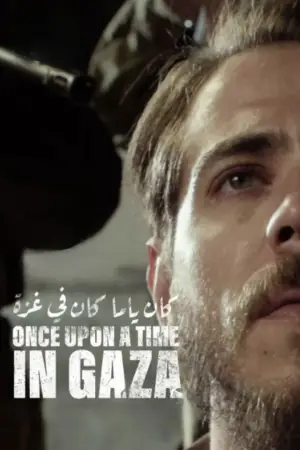 Poster to the movie "Once Upon a Time in Gaza" #534034
